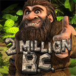 2 Million B.C. 2 Million B.C.
