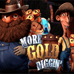 More Gold Diggin More Gold Diggin