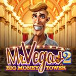 Mr Vegas 2: Big Money Tower Mr Vegas 2: Big Money Tower