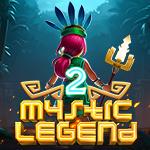 MYSTIC LEGEND 2 MYSTIC LEGEND 2