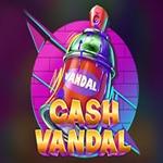 Cash Vandal Cash Vandal