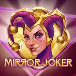 Mirror Joker Mirror Joker