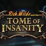 Rich Wilde and the Tome of Insanity Rich Wilde and the Tome of Insanity
