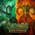 The Green Knight Oath of Thorns The Green Knight Oath of Thorns