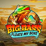 Big Bass Floats My Boat Big Bass Floats My Boat