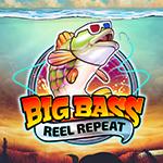 Big Bass Reel Repeat Big Bass Reel Repeat