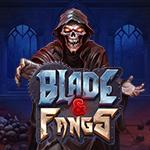 Blade & Fangs Blade & Fangs