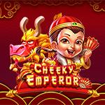 Cheeky Emperor Cheeky Emperor