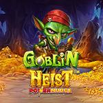Goblin Heist Powernudge Goblin Heist Powernudge