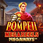 Pompeii Megareels Megaways Pompeii Megareels Megaways