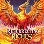 Resurrecting Riches Resurrecting Riches